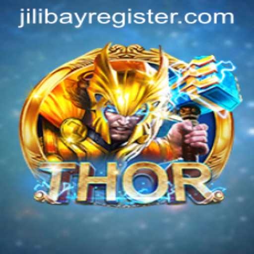 Exploring THOR: The Epic Game Adventure and Jilibay Registration Process
